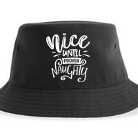 Nice Until Proven Naughty Sustainable Bucket Hat