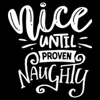 Nice Until Proven Naughty Sustainable Bucket Hat