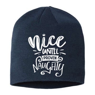 Nice Until Proven Naughty Sustainable Beanie