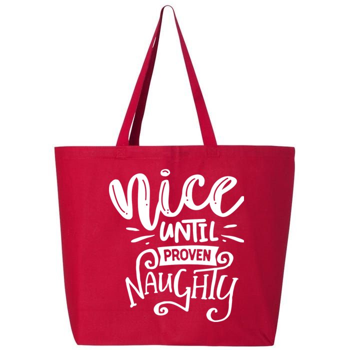 Nice Until Proven Naughty 25L Jumbo Tote