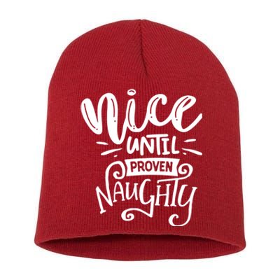 Nice Until Proven Naughty Short Acrylic Beanie