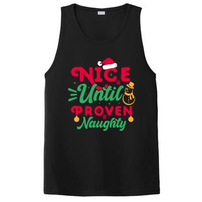 Nice Until Proven Naughty Sarcastic Holiday Humor Christmas Gift PosiCharge Competitor Tank