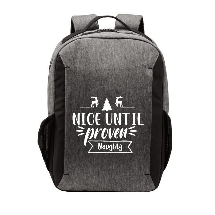Nice Until Proven Naughty Vector Backpack