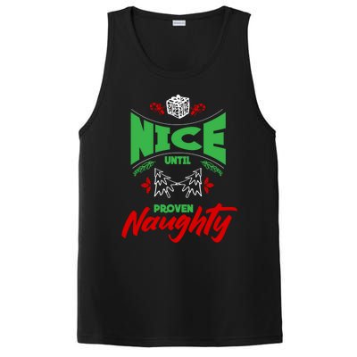 Nice Until Proven Naughty Great Gift Merry Christmas Funny Xmas Gift PosiCharge Competitor Tank