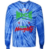 Nice Until Proven Naughty Great Gift Merry Christmas Funny Xmas Gift Tie-Dye Long Sleeve Shirt