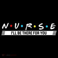 Nurse Be There For You Poster