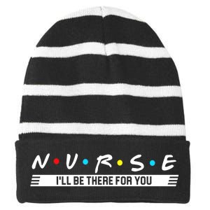 Nurse Be There For You Striped Beanie with Solid Band