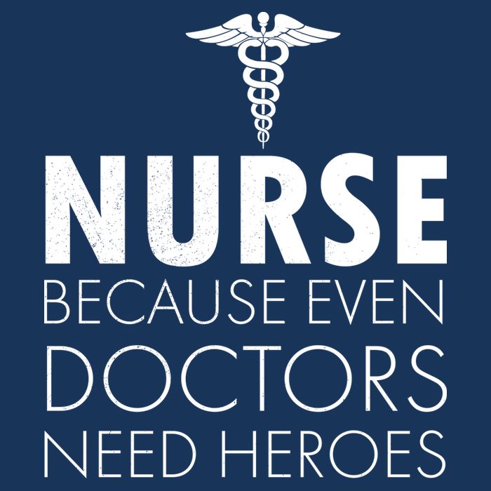 Nurse Because Even Doctors Need Heroes 16 in Basic Backpack