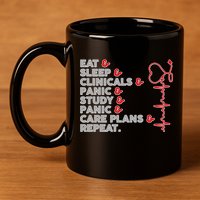 Nurse Eat Sleep Panic Clinicals Repeat 11oz C Handle Ceramic Mug