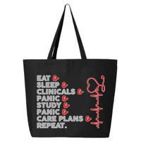 Nurse Eat Sleep Panic Clinicals Repeat 25L Jumbo Tote