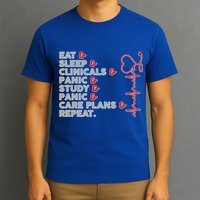 Nurse Eat Sleep Panic Clinicals Repeat T-Shirt