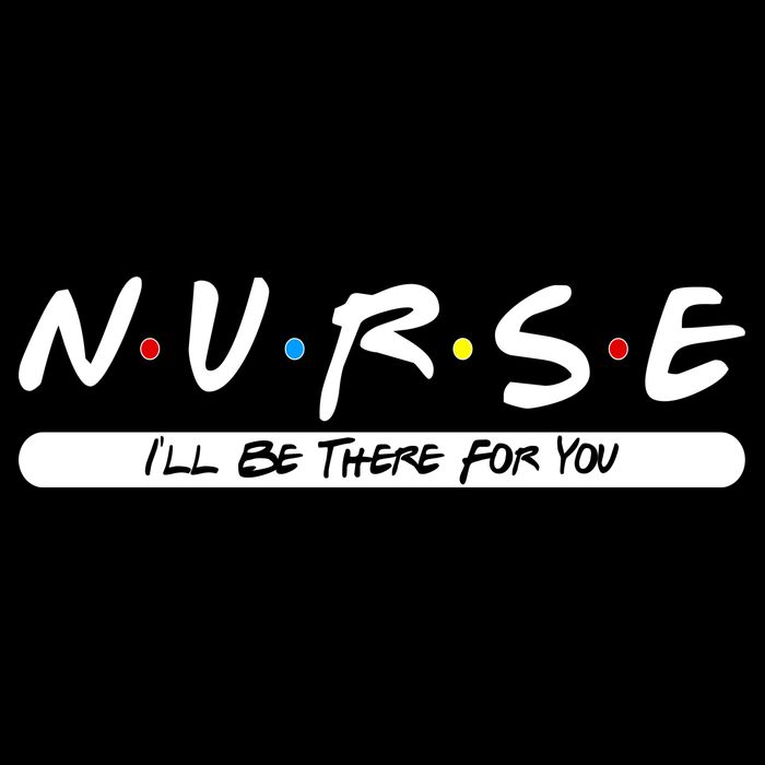 Nurse I'll Be There For You Cooling Performance Crew T-Shirt