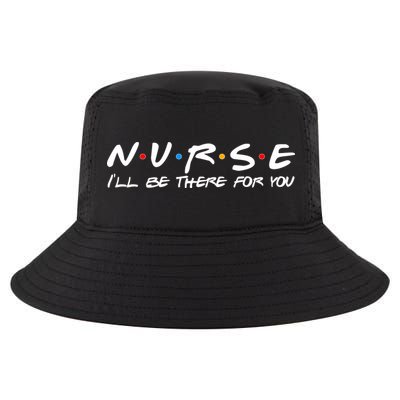 Nurse I'll Be There For You Support Cool Comfort Performance Bucket Hat
