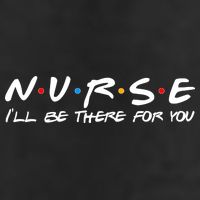 Nurse I'll Be There For You Support Golf Towel