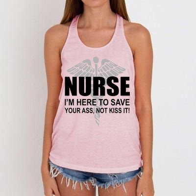 Nurse I'm Here To Save Your Ass Not Kiss It Women's Knotted Racerback Tank