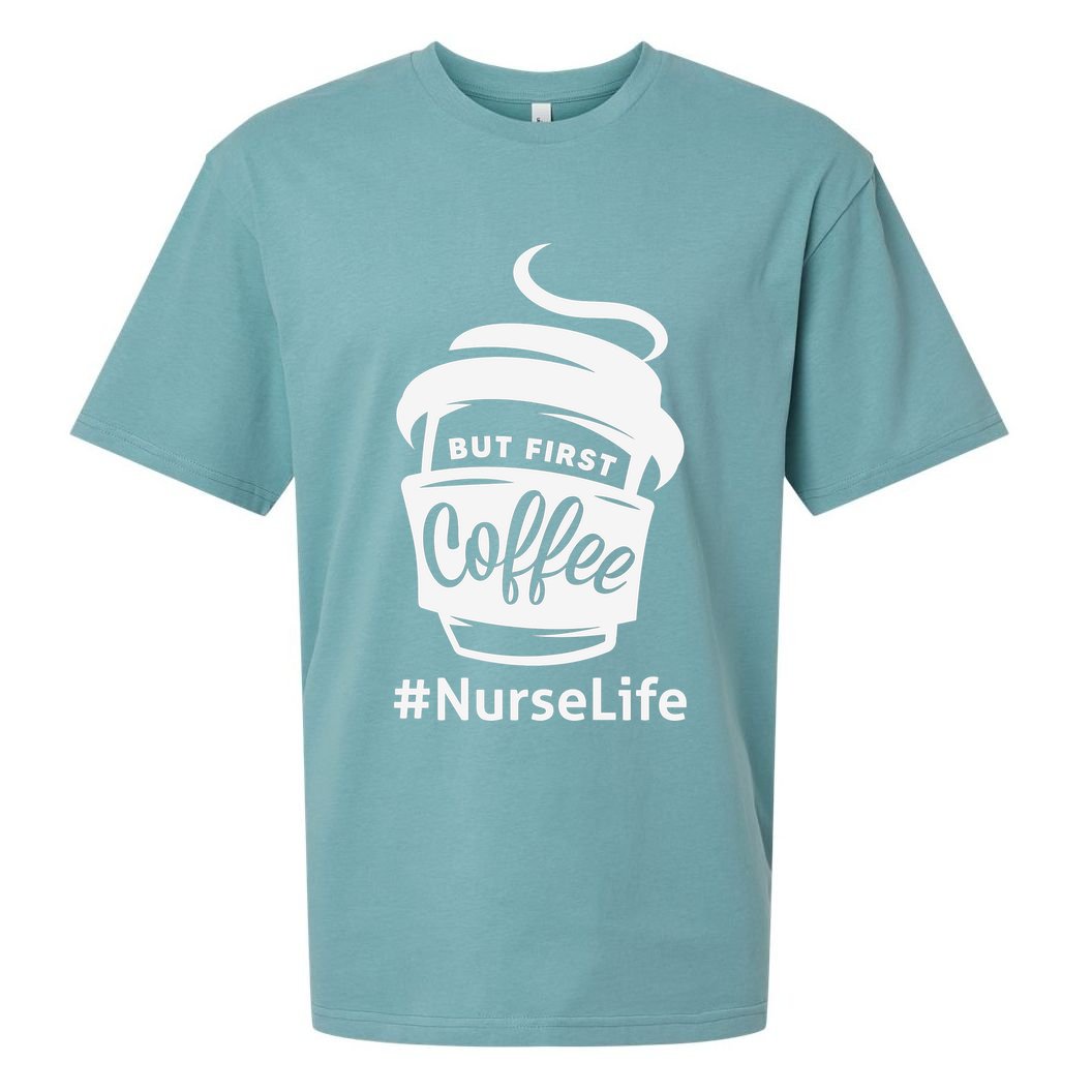 Nurse Life Coffee First Sueded Cloud Jersey T-Shirt