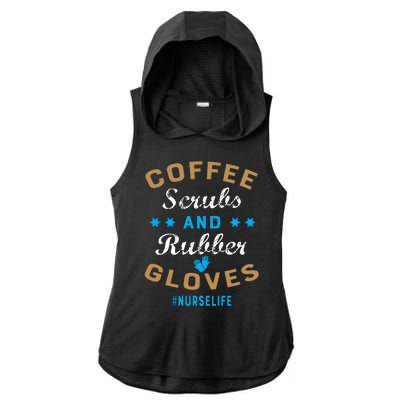 Nurse Life Coffee Scrubs and Rubber Gloves Ladies PosiCharge Tri-Blend Wicking Draft Hoodie Tank