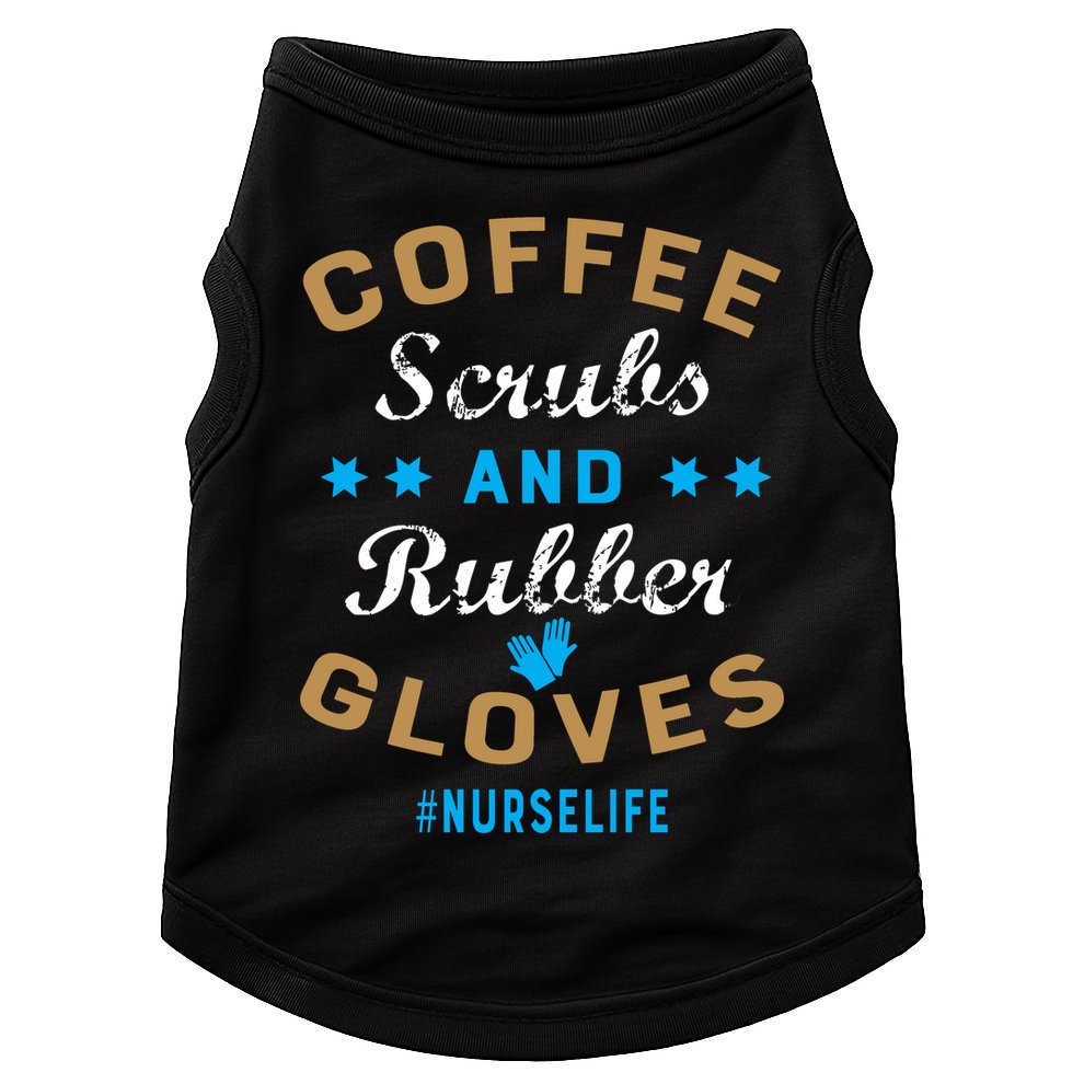 Nurse Life Coffee Scrubs and Rubber Gloves Doggie Tank