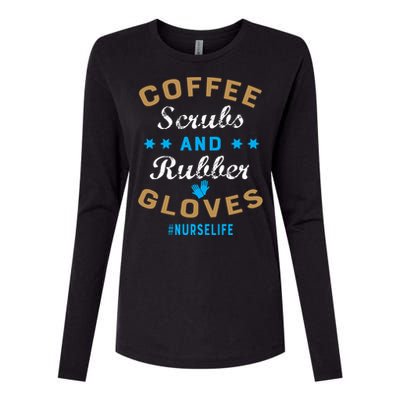 Nurse Life Coffee Scrubs and Rubber Gloves Womens Cotton Relaxed Long Sleeve T-Shirt