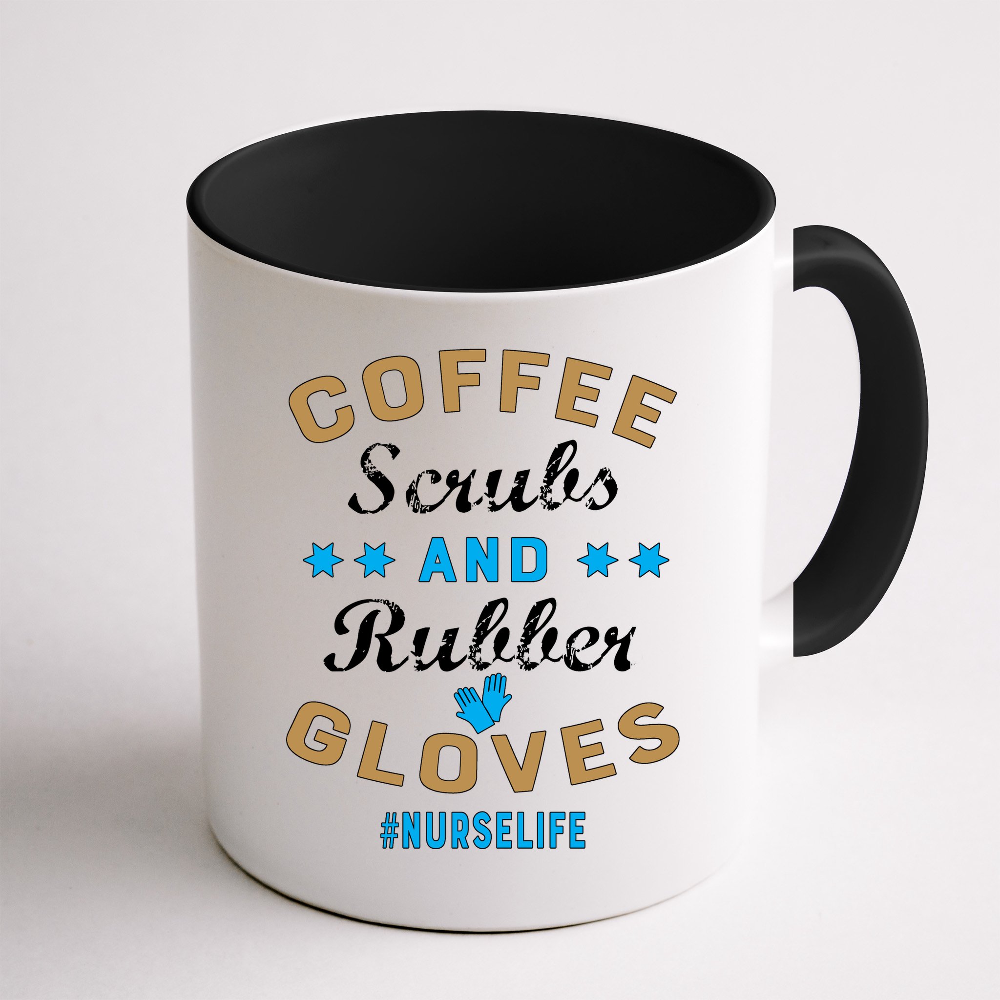 Nurse Life Coffee Scrubs and Rubber Gloves Mug