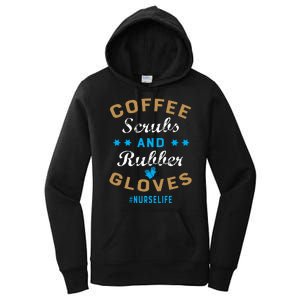 Nurse Life Coffee Scrubs and Rubber Gloves Women's Pullover Hoodie