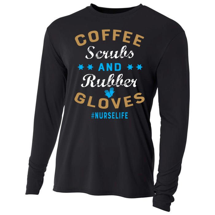 Nurse Life Coffee Scrubs and Rubber Gloves Cooling Performance Long Sleeve Crew