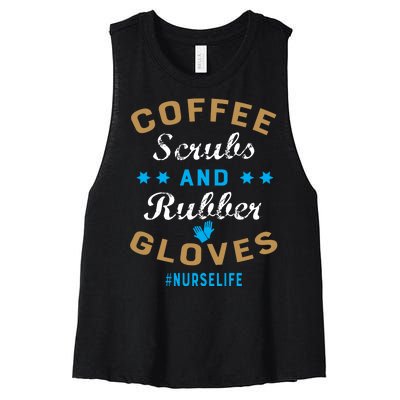 Nurse Life Coffee Scrubs and Rubber Gloves Women's Racerback Cropped Tank