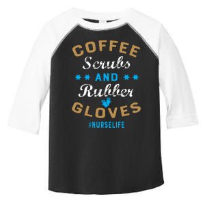 Nurse Life Coffee Scrubs and Rubber Gloves Toddler Fine Jersey T-Shirt