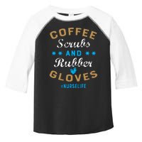 Nurse Life Coffee Scrubs and Rubber Gloves Toddler Fine Jersey T-Shirt