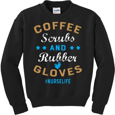 Nurse Life Coffee Scrubs and Rubber Gloves Kids Sweatshirt