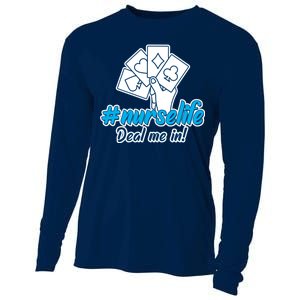 Nurse Life Deal Me In Cooling Performance Long Sleeve Crew