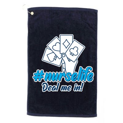 Nurse Life Deal Me In Golf Towel