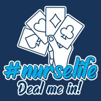 Nurse Life Deal Me In Womens T-Shirt