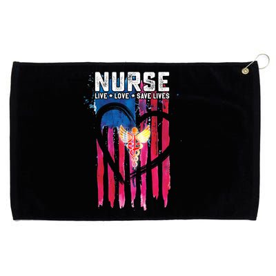 Nurse Live Love Save Lives Flag  Grommeted Golf Towel