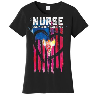 Nurse Live Love Save Lives Flag  Women's T-Shirt