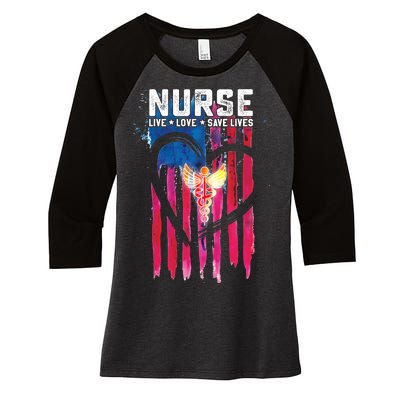 Nurse Live Love Save Lives Flag  Women's Tri-Blend 3/4-Sleeve Raglan Shirt