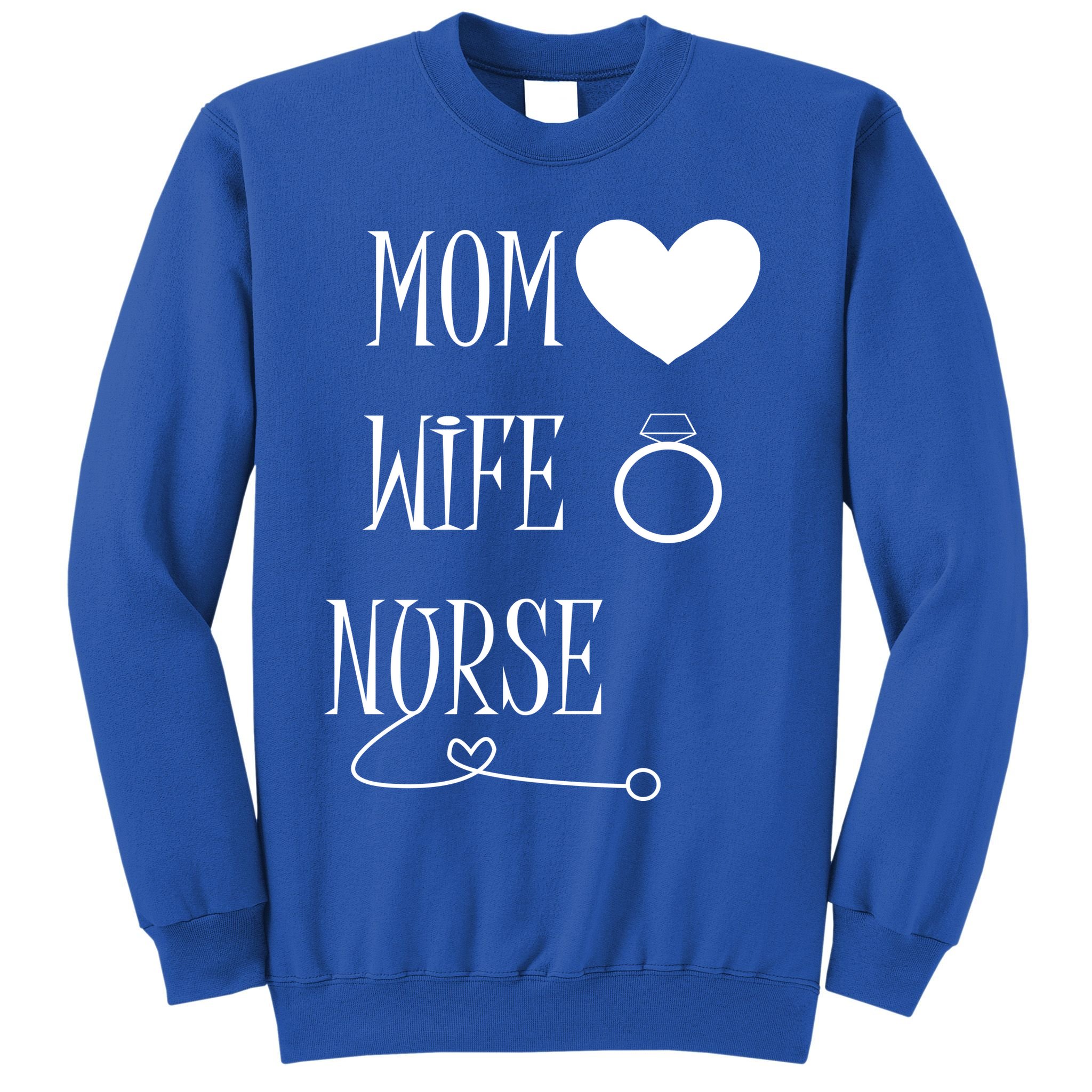 Nurse Mom Sweatshirt