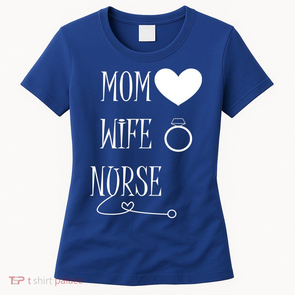 Nurse Mom Womens T-Shirt