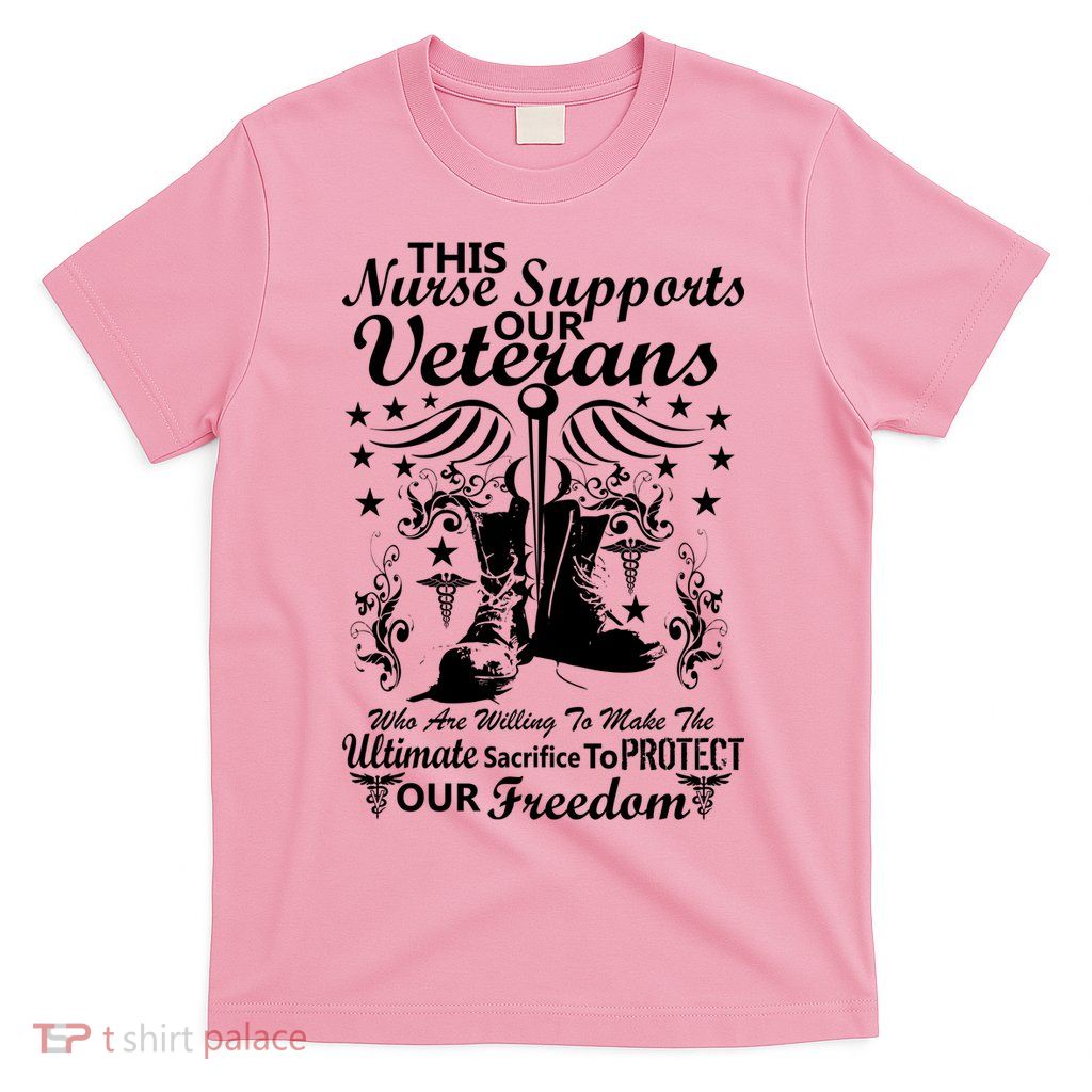 Nurse Supports Our Veterans T-Shirt