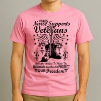 Nurse Supports Our Veterans T-Shirt
