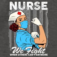 Nurse We Fight When Others Can't Anymore Vector Backpack
