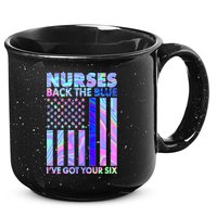 Nurses Back the Blue I've Got Your Six US Flag 15oz Campfire Ceramic Mug