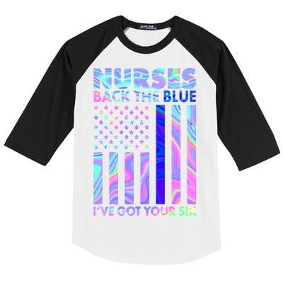 Nurses Back the Blue I've Got Your Six US Flag Baseball Sleeve Shirt