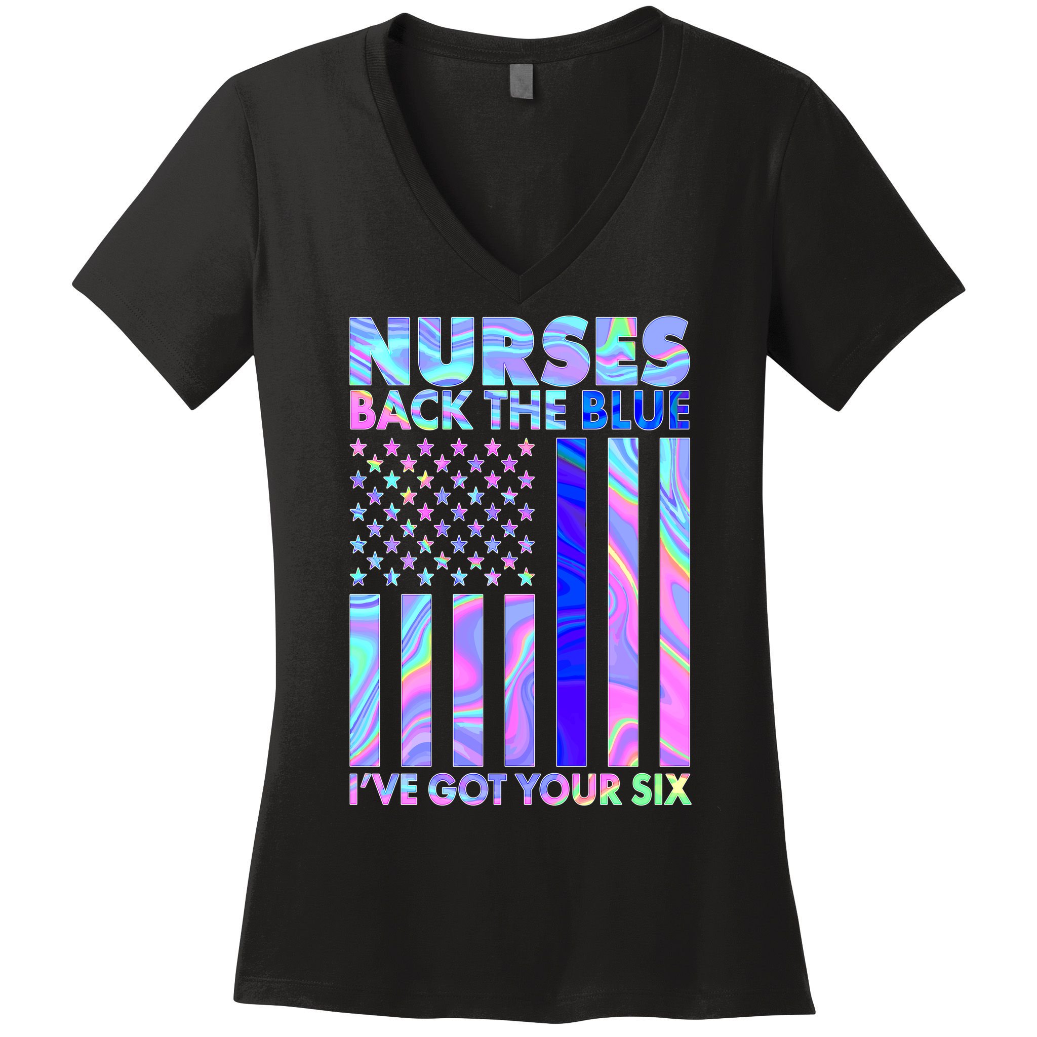 Nurses Back the Blue I've Got Your Six US Flag Women's V-Neck T-Shirt