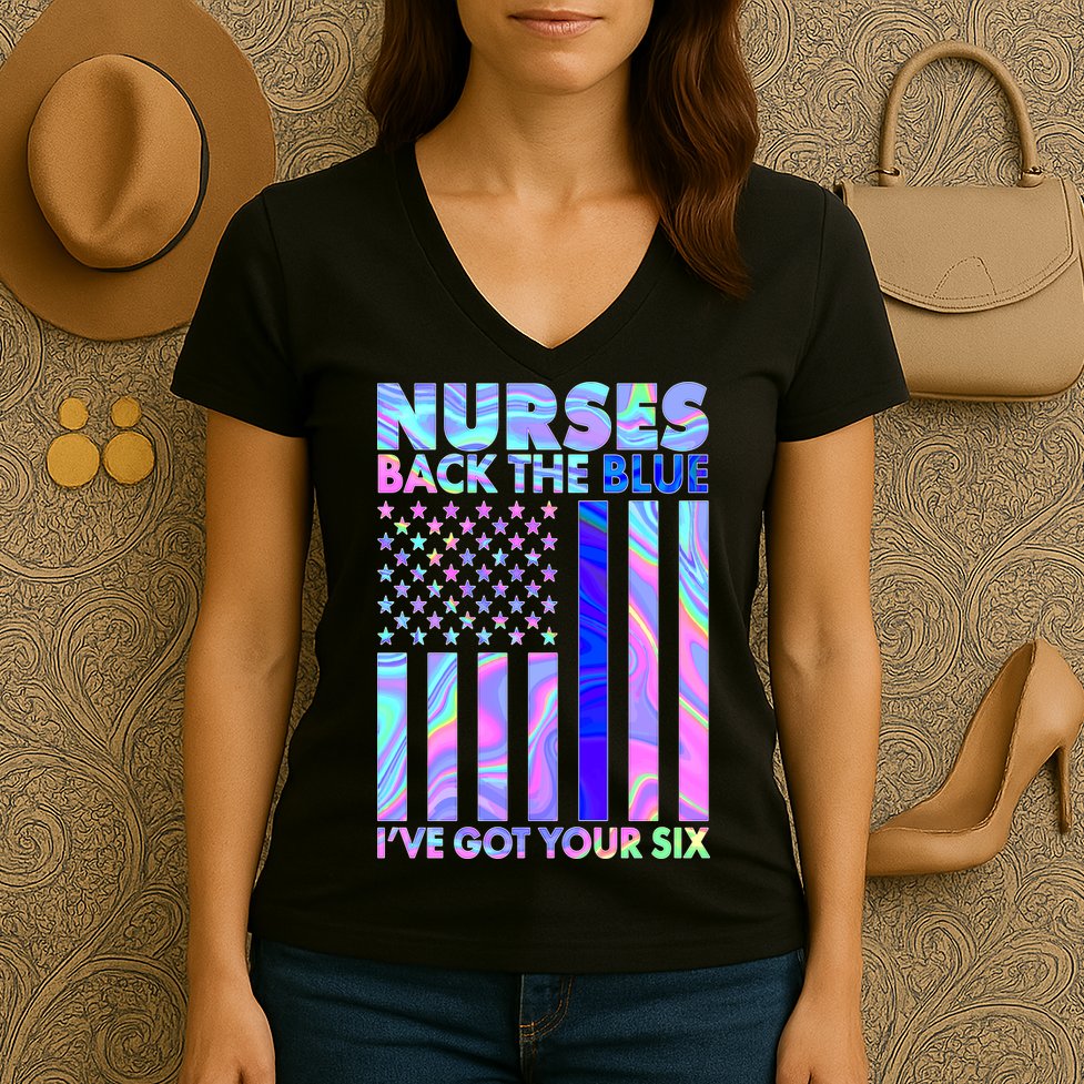 Nurses Back the Blue I've Got Your Six US Flag Women's V-Neck T-Shirt