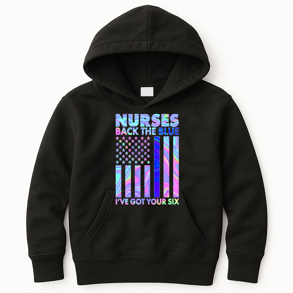 Nurses Back the Blue I've Got Your Six US Flag Kids Hoodie