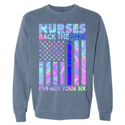 Nurses Back the Blue I've Got Your Six US Flag Garment-Dyed Sweatshirt