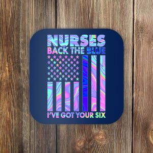 Nurses Back the Blue I've Got Your Six US Flag Coaster