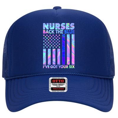 Nurses Back the Blue I've Got Your Six US Flag High Crown Mesh Back Trucker Hat