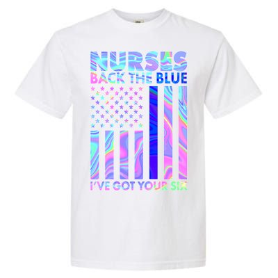 Nurses Back the Blue I've Got Your Six US Flag Garment-Dyed Heavyweight T-Shirt